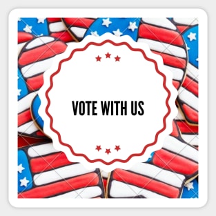 Vote with us Sticker